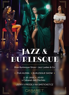 Blue Burlesque Show & Jazz Ladies Co.