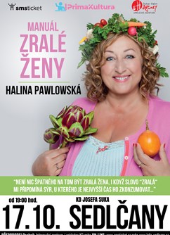 HALINA PAWLOWSKÁ – Manuál zralé ženy | Sedlčany