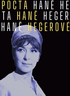 Pocta Haně Hegerové v Černošicích