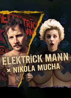 Elektrïck Mann + Nikola Mucha