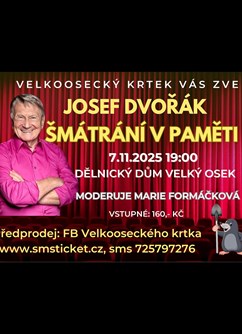 Josef Dvořák a Marie Formáčková „Šmátrání v paměti“