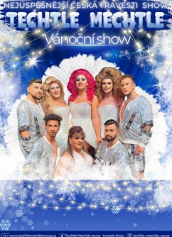 Techtle Mechtle travesti show – Vánoční show – PRACHATICE