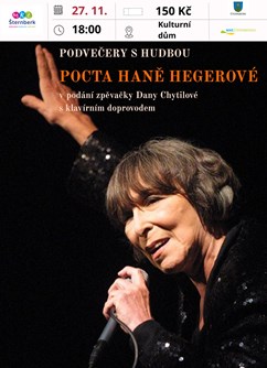 Pocta Haně Hegerové (Podvečery s hudbou)