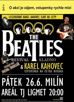 Legenda Karel Kahovec „80“ + Beatles Revival+Michal Šindelář