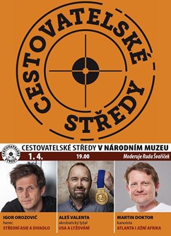 Cestovatelské středy v NM: Orozovič, Valenta, Doktor